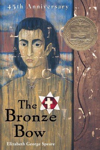 Elizabeth George Speare: The Bronze Bow (Paperback, 1997, Houghton Mifflin)