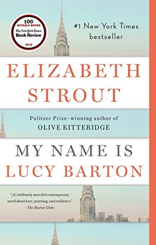 My Name Is Lucy Barton (2016, Random House Trade Paperbacks)