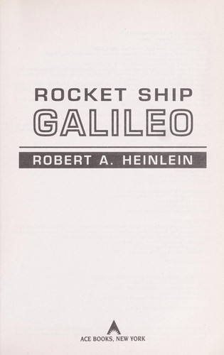 Rocket ship Galileo (2005, Ace Books)