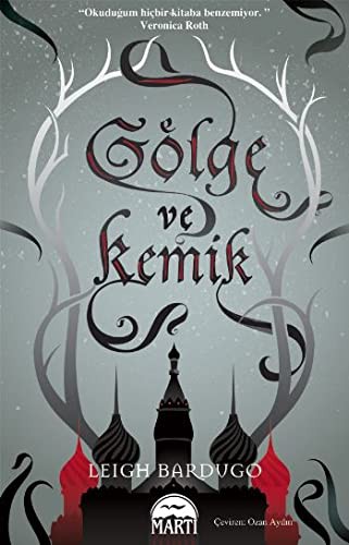 Golge ve Kemik (Paperback, Turkish language, 2013, Marti Yayincilik)