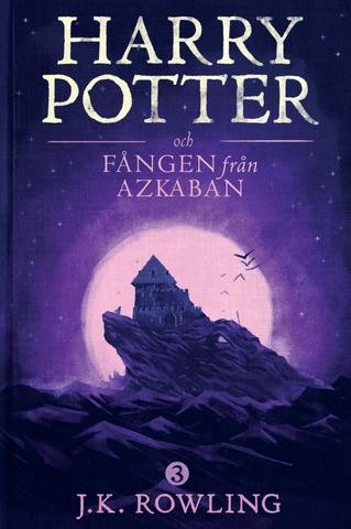 J. K. Rowling, J. K. ROWLING, ROWLING, J.K.Rowling: Harry Potter och fången från Azkaban (EBook, Swedish language, 2015, Pottermore)