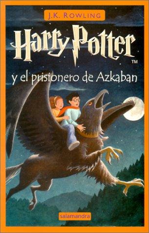 Harry Potter Y El Prisionero De Azkaban (Paperback, Spanish language, 2001, Lectorum Publications Inc)