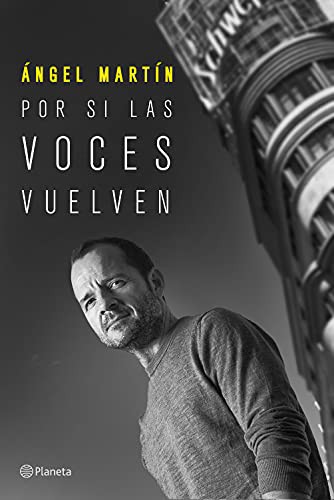 Por si las voces vuelven (Paperback, Español language, 2021, Editorial Planeta)