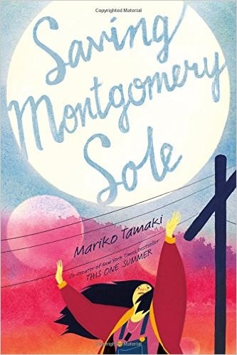 Saving Montgomery Sole (2016, Roaring Brook Press)