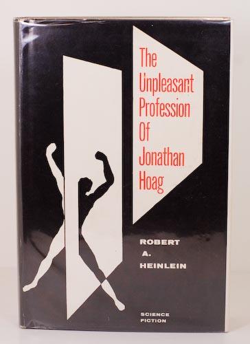 The Unpleasant Profession of Jonathan Hoag (1959, Gnome Press)