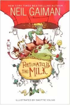 Fortunately, the Milk (Paperback, 2014, HarperCollins)
