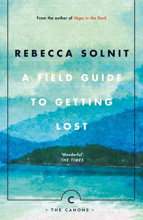 A Field Guide to Getting Lost (2006)