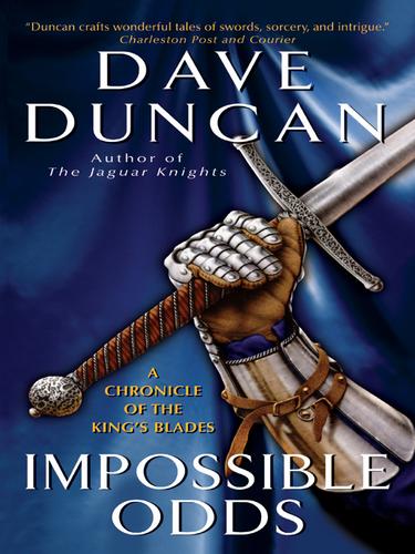 Dave Duncan: Impossible Odds (EBook, 2005, HarperCollins)