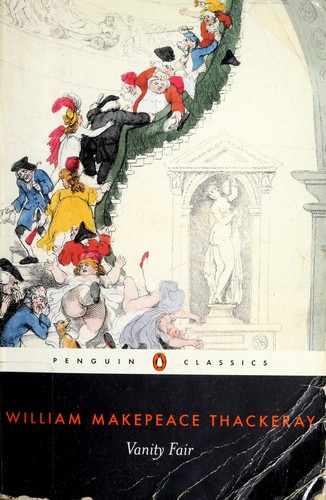 William Makepeace Thackeray: Vanity Fair (Penguin Classics) (2003, Penguin Classics)