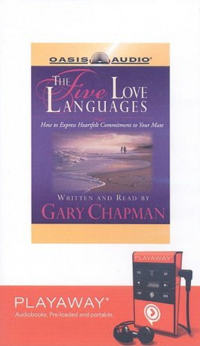 The Five Love Languages (EBook, 2007, Oasis Audio, Zouxin)