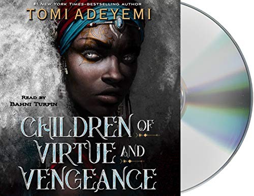 Bahni Turpin, Tomi Adeyemi: Children of Virtue and Vengeance (AudiobookFormat, 2019, Macmillan Young Listeners)