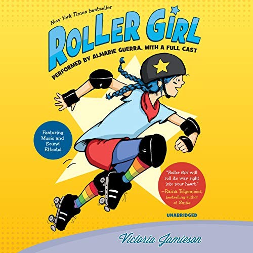 Victoria Jamieson: Roller Girl (AudiobookFormat, 2019, Listening Library (Audio))