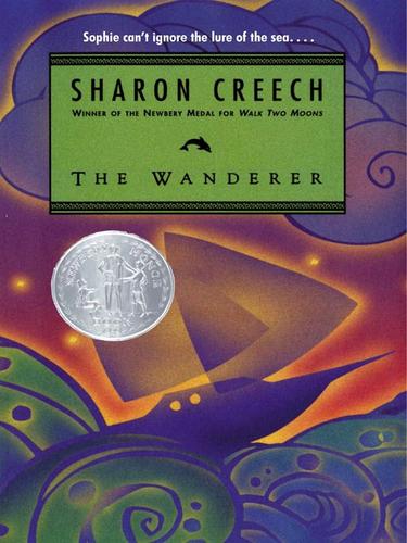 Sharon Creech: The Wanderer (EBook, 2008, HarperCollins)