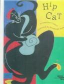 Jonathan London: Hip Cat (Hardcover, 1999, Tandem Library)