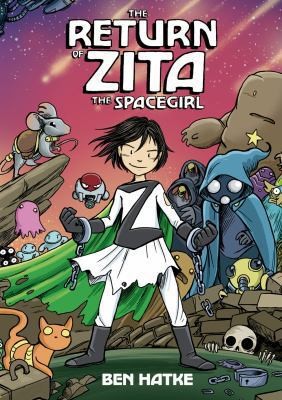 Ben Hatke: The Return of Zita the Spacegirl (2014, Roaring Brook Press)