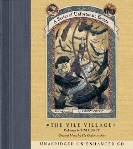 The Vile Village (AudiobookFormat, 2003, HarperChildren's Audio)