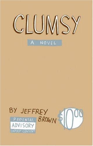 Clumsy (Paperback, 2003, Top Shelf Productions)