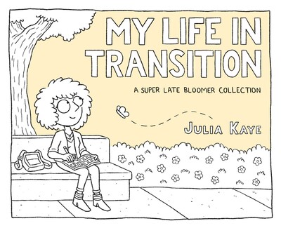 My Life in Transition (2021, Andrews McMeel Publishing)
