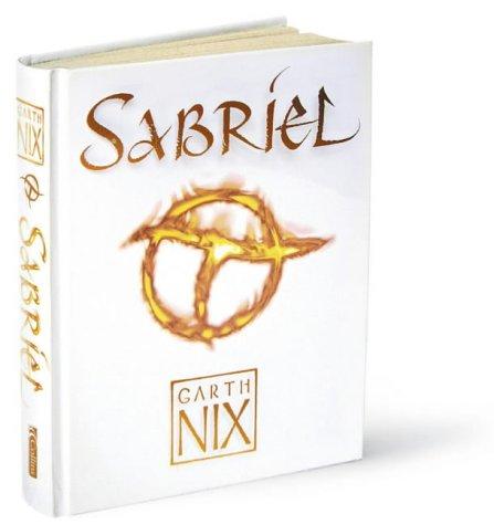 Garth Nix: Sabriel (Hardcover, 2002, Collins)