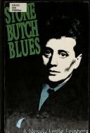 Stone butch blues (1993, Firebrand Books)