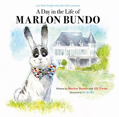 Jill Twiss, Marlon Bundo: A Day in the Life of Marlon Bundo (2018, Chronicle Books)