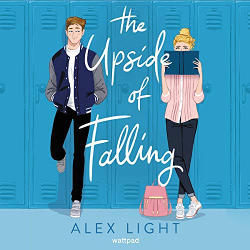 Alex Light: The Upside of Falling (AudiobookFormat, 2020, Harpercollins, HarperCollins B and Blackstone Publishing)