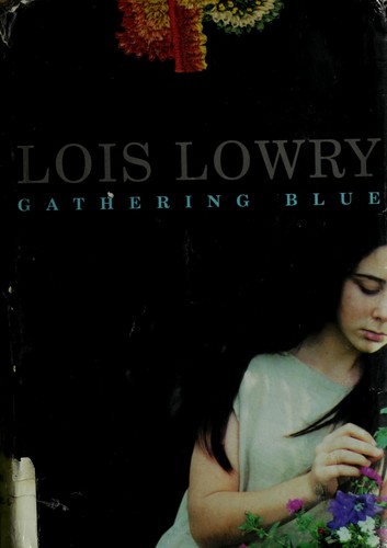 Gathering Blue (The Giver #2) (2002, Bloomsbury)