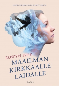 Maailman kirkkaalle laidalle (Finnish language, 2017)