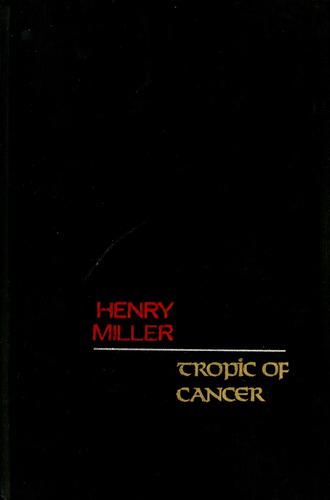 Tropic of Cancer (1961, Grove Press)