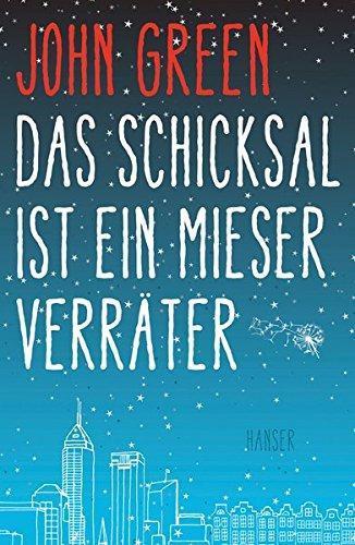 Das Schicksal ist ein mieser Verräter (German language, 2012)