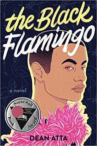 Dean Atta: The Black Flamingo (Paperback, 2021, Balzer + Bray, Balzer & Bray/Harperteen)