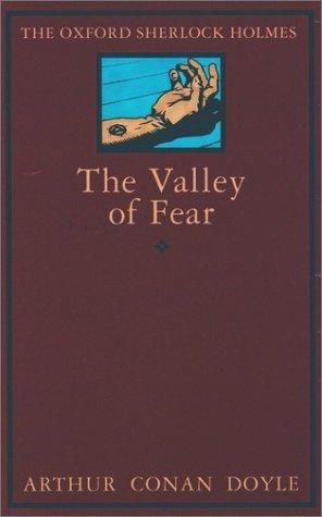 The Valley of Fear (The Oxford Sherlock Holmes) (1993, Oxford University Press, USA)