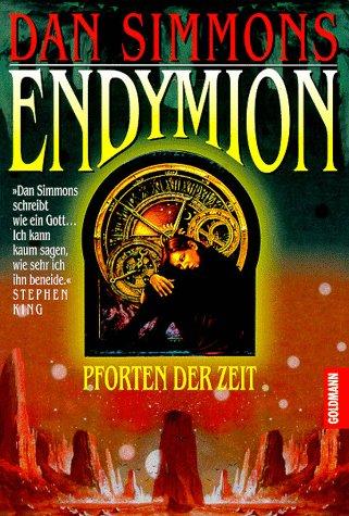 Endymion. Pforten der Zeit. (Paperback, German language, 1997, Goldmann)