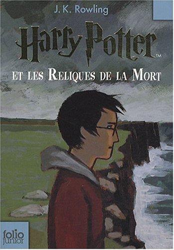 Harry Potter Et Les Reliques de La Mort (French language, 2008, Gallimard Jeunesse, GALLIMARD JEUNE)