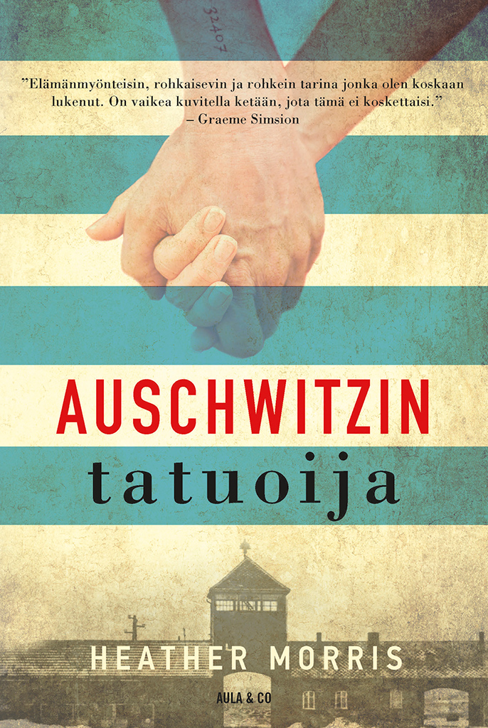 Auschwitzin tatuoija (Hardcover, Finnish language, 2019, Aula & Co)