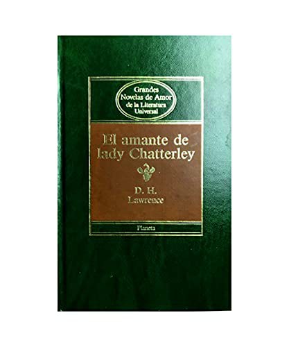 D. H. Lawrence: El amante de Lady Chatterley (Paperback, 2016, GRADIFCO SRL)