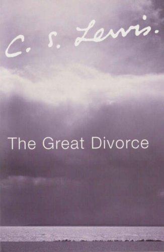 C. S. Lewis: The Great Divorce (2002, Fount)