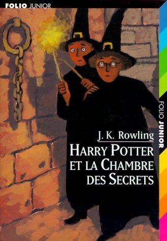 Harry Potter et la chambre des secrets (Paperback, French language, 1999, Gallimard Jeunesse)