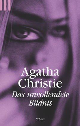 Das unvollendete Bildnis. Ein Hercule-Poirot-Krimi. (German language, 1999, Scherz)