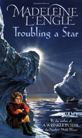 Madeleine L'Engle: Troubling a Star (1994, Bantam Doubleday Dell Books for Young Readers)