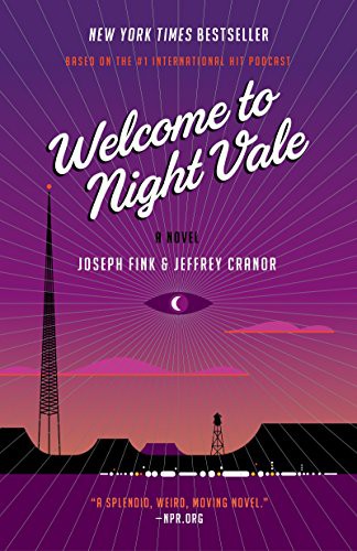 Welcome to Night Vale (Paperback, 2017, Harper Perennial)