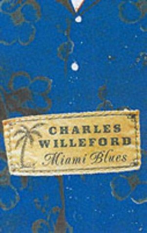 Miami Blues (Paperback, 2001, No Exit Press)