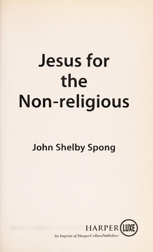 Jesus for the non-religious (2007, HarperLuxe)