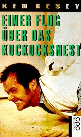 Ken Kesey: Einer flog über das Kuckucksnest (Paperback, German language, 1990, Rowohlt Taschenbuch Verlag)