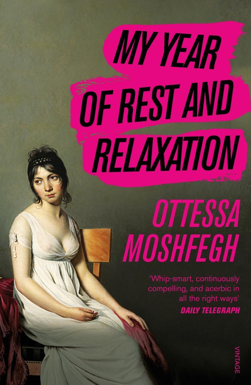 My Year of Rest and Relaxation (2018, Penguin Random House)