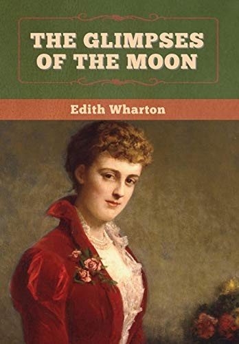 The Glimpses of the Moon (Hardcover, 2020, Bibliotech Press)