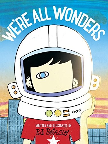 We're All Wonders (Paperback, 2017, Random House)