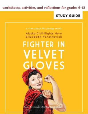 Annie Boochever: Fighter in Velvet Gloves (2021, University of Alaska Press)