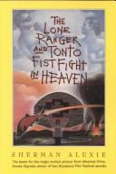 Sherman Alexie: The Lone Ranger and Tonto Fistfight in Heaven (Paperback, 2000, McGraw-Hill Trade)