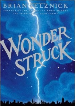 Brian Selznick: Wonderstruck (2011, Scholastic)